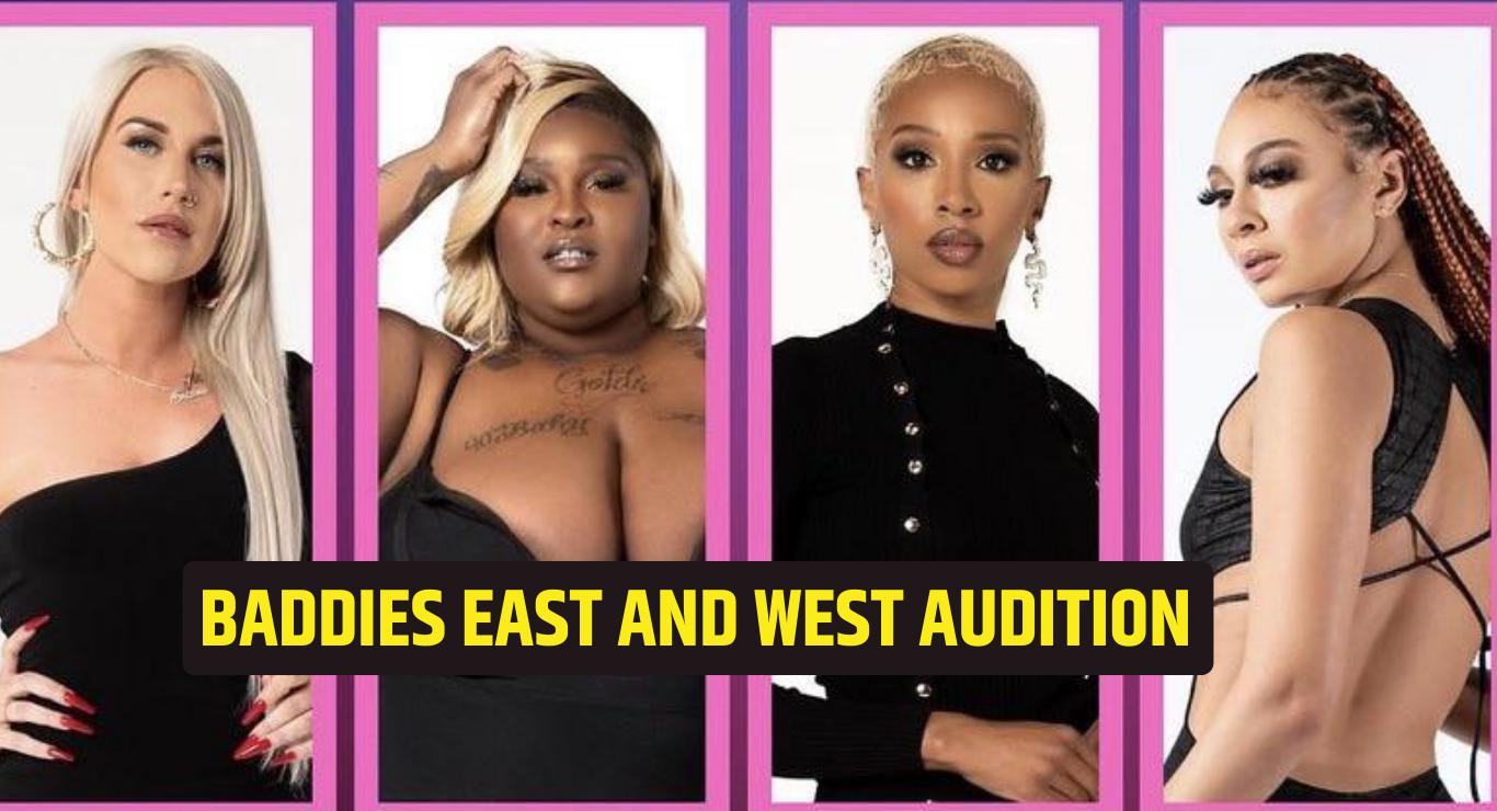 BADDIES EAST AND WEST AUDITION