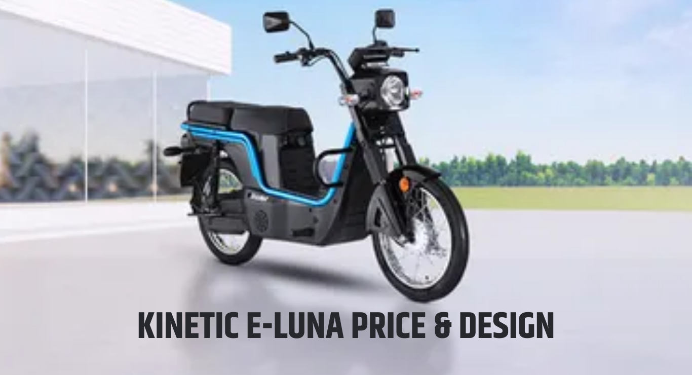 KINETIC E-LUNA PRICE & DESIGN