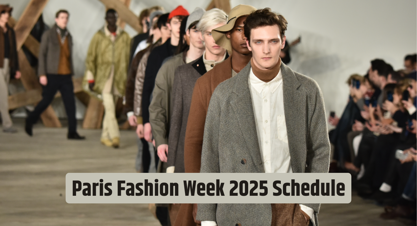 Paris Fashion Week 2025 Schedule